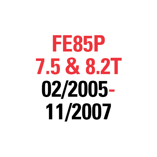FE85P 7.5 & 8.2T 02/2005-11/2007